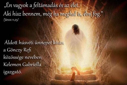 Áldott Húsvéti Ünnepet kívánunk!