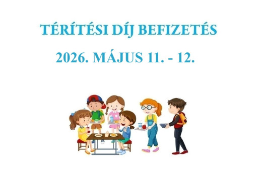 Étkezési díj fizetés 2026.05.11.-12.