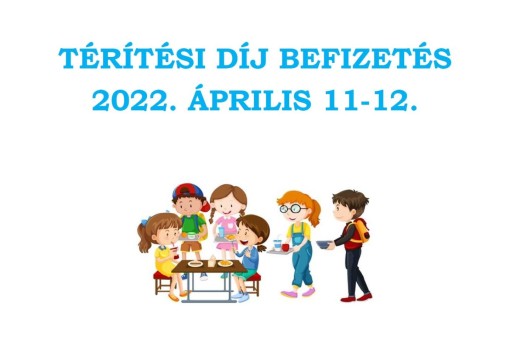 Étkezési térítési díj befizetés időpontja