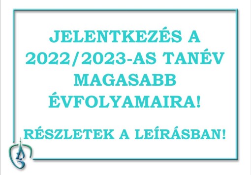 Felvétel magasabb évfolyamokra 2022/2023