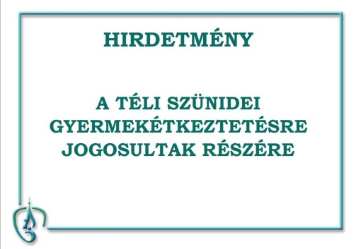 Hirdetmény téli szünidei gyermekétkeztetésre
