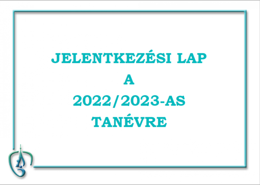 Jelentkezési lap a 2022/2023-as tanévre