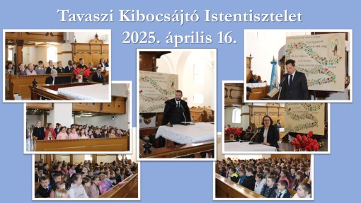 Tavaszi Kibocsájtó Istentisztelet 2025.04.16