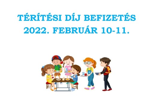 TÉRÍTÉSI DÍJ BEFIZETÉS IDŐPONTJA